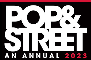 【Event】POP&STREET -AN ANNUAL 2023- 開催のお知らせ